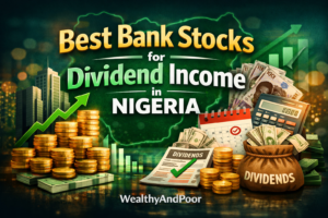 Best Bank Stocks for Monthly Dividend Income Nigeria Photo