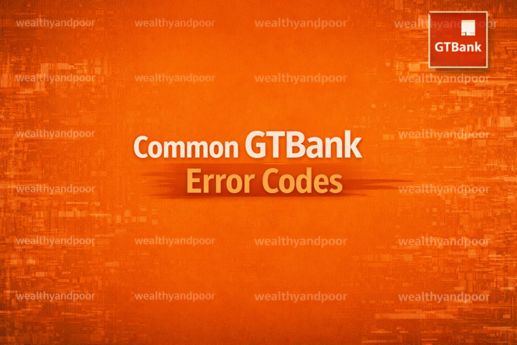 Common GTBank Error Codes Photo