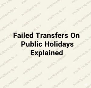 Failed Transfers On Public Holidays Explained Photo