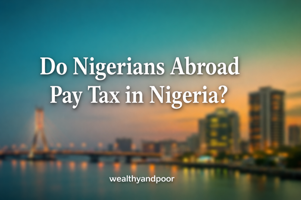 Do Nigerians Abroad Pay Tax in Nigeria? Photo