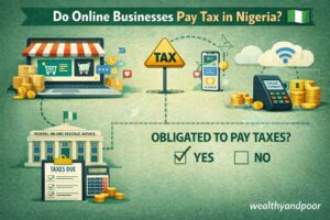 Do Online Businesses Pay Tax in Nigeria? Photo